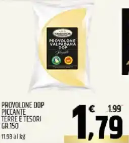 Ard Discount Provolone dop piccante TERRE E TESORI offerta