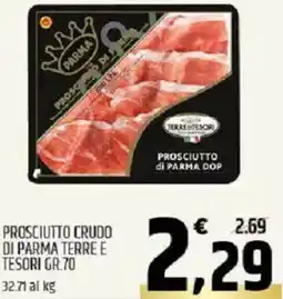 Ard Discount Prosciutto crudo di parma TERRE E TESORI offerta