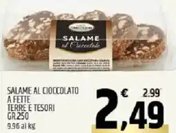 Ard Discount Salame al cioccolato a fette TERRE E TESORI offerta