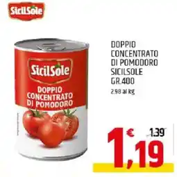 Ard Discount Doppio concentrato di pomodoro SICILSOLE offerta