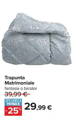Carrefour Trapunta Matrimoniale offerta