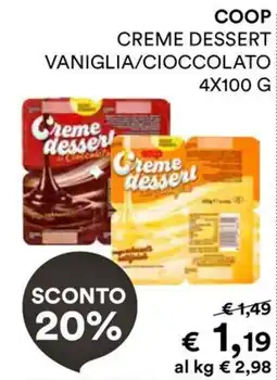 Coop Coop creme dessert vaniglia/cioccolato offerta
