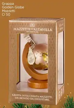 Famila Grappa Golden Globe Mazzetti offerta