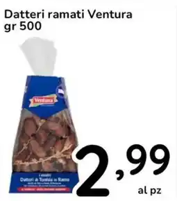Famila Datteri ramati Ventura offerta
