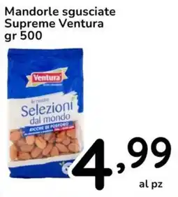 Famila Mandorle sgusciate Supreme Ventura offerta