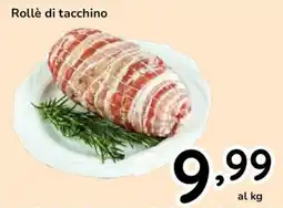 Famila Rollè di tacchino offerta