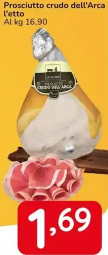 Famila Prosciutto crudo dell'Arca offerta