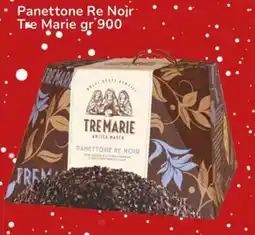 Famila Panettone Re Noir Tre Marie offerta