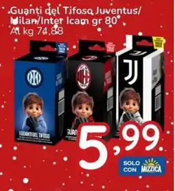 Famila Guanti del Tifoso Juventus/ Milan/Inter Icam offerta