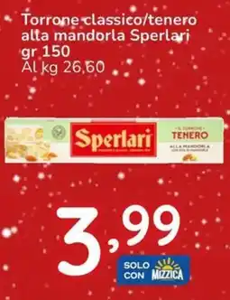 Famila Torrone classico/tenero alta mandorla Sperlari offerta