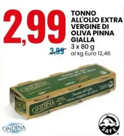 Eurospin Ondina tonno all'olio extra vergine di oliva pinna gialla offerta