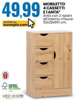 Eurospin Vicino a te mobiletto 4 cassetti e 1 anta offerta
