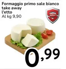 Famila Formaggio primo sale bianco take away offerta
