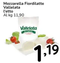 Famila Mozzarella Fiordilatte Vallelata offerta