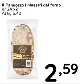 Famila Il Panuozzo I Maestri del forno offerta
