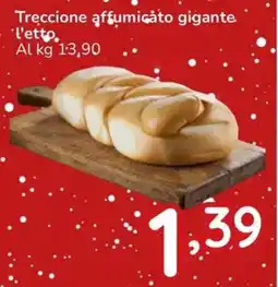 Famila Treccione affumicato gigante offerta