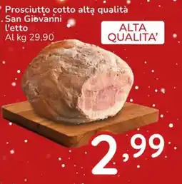 Famila Prosciutto cotto alta qualità San Giovanni offerta