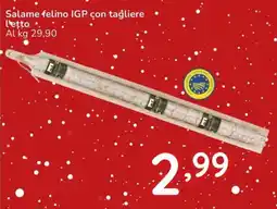 Famila Salame felino IGP con tagliere offerta