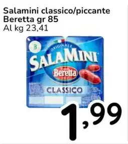 Famila Salamini classico/piccante Beretta offerta
