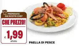 Il Gigante Paella di pesce offerta