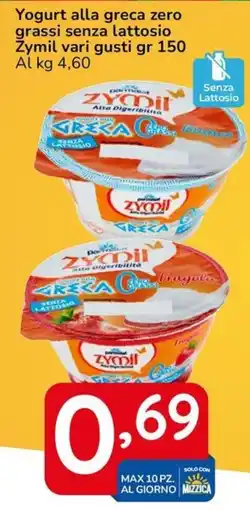 Famila Yogurt alla greca zero grassi senza lattosio Zymil offerta