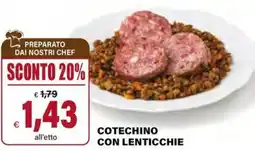 Il Gigante Cotechino con lenticchie offerta