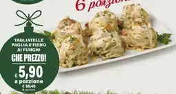 Il Gigante Tagliatelle paglia e fieno ai funghi offerta