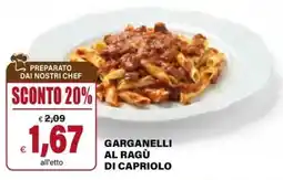 Il Gigante Garganelli al ragù di capriolo offerta