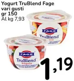 Famila Yogurt TruBlend Fage offerta