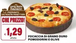 Il Gigante Focaccia di grano duro pomodorini e olive offerta