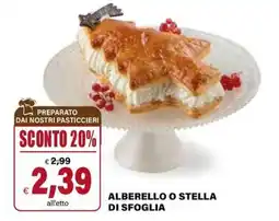 Il Gigante Alberello o stella di sfoglia offerta