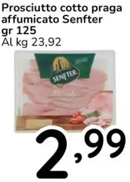 Famila Prosciutto cotto praga affumicato Senfter offerta
