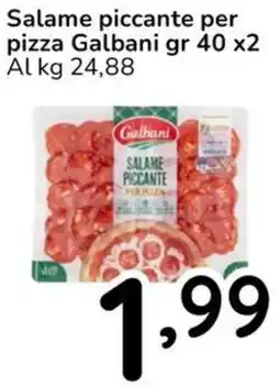 Famila Salame piccante per pizza Galbani offerta