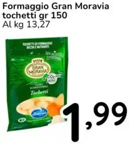 Famila Formaggio Gran Moravia tochetti offerta