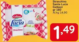 Famila Stracchino Santa Lucia Galbani offerta