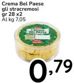 Famila Crema Bel Paese gli stracremosi offerta