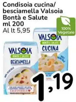 Famila Condisoia cucina/besciamella Valsoia Bontà e Salute offerta