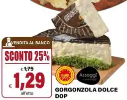 Il Gigante Gorgonzola dolce dop offerta