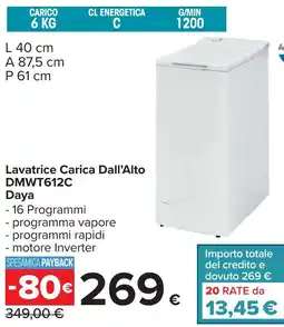Carrefour Lavatrice Carica Dall'Alto DMWT612C Daya offerta