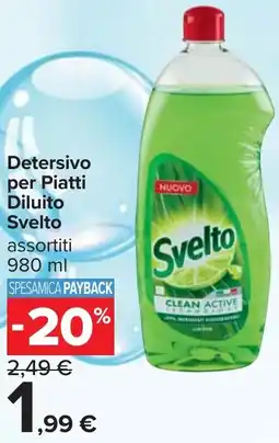 Carrefour Detersivo per Piatti Diluito Svelto offerta
