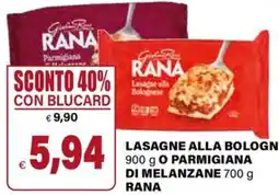Il Gigante Lasagne alla bolognese o parmigiana di melanzane RANA offerta