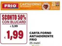 Il Gigante Carta forno antiaderente FRIO offerta