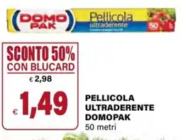 Il Gigante Pellicola ultraderente DOMOPAK offerta