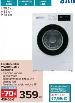 Carrefour Lavatrice Slim WW80FG3M0 Samsung offerta