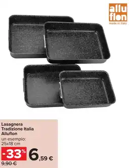 Carrefour Lasagnera Tradizione Italia Alluflon offerta