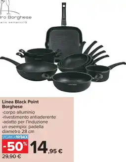 Carrefour Linea Black Point Borghese offerta