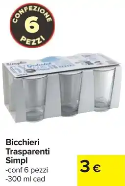 Carrefour Bicchieri Trasparenti Simpl offerta