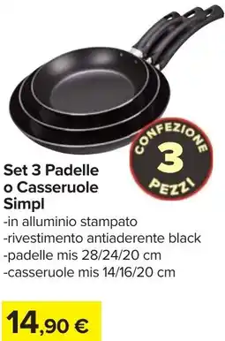 Carrefour Set 3 Padelle o Casseruole Simpl offerta