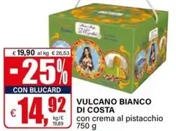 Il Gigante Vulcano bianco di costa con crema al pistacchio offerta