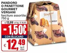 Il Gigante Pandoro o panettone gourmet VERGANI offerta